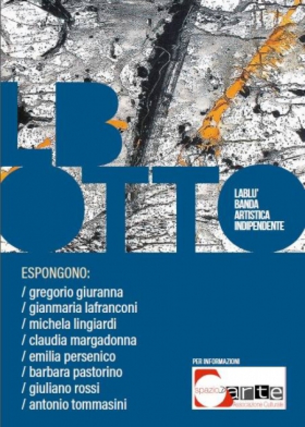 Mostra di opere del gruppo Lablu&#039;, banda pittorica indipendente, nella galleria spazioD Via Appiani a Lecco  2017