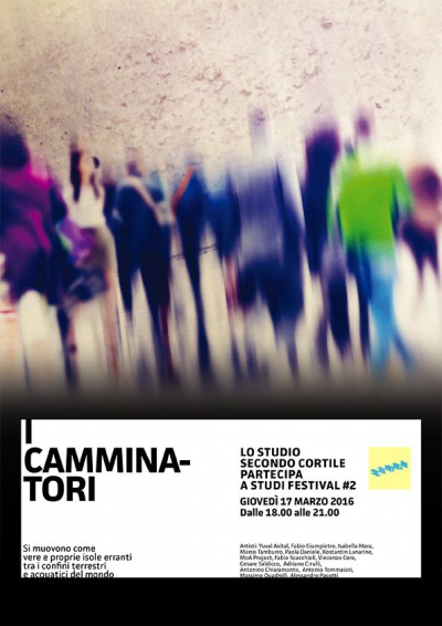 I Camminatori - Studi Festival 2016, presso lo Studio &quot;il Secondo Cortile&quot;, Milano